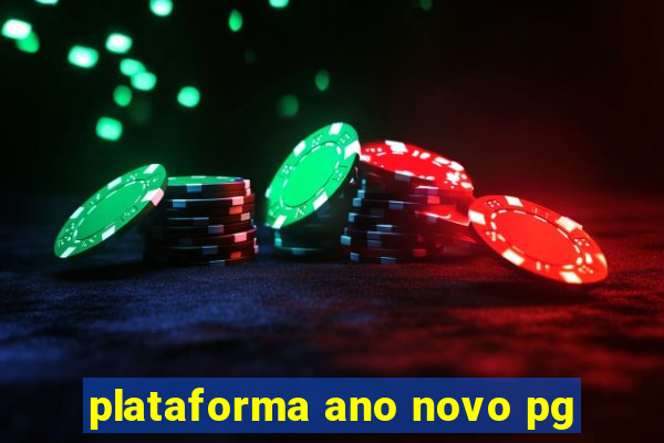 plataforma ano novo pg